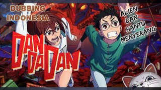 [Dubbing Indonesia] DandaDan Trailer - anime tema Alien & Ufo