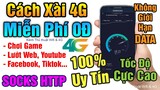 [8-9] Cách Vào Mạng 3G, 4G Miễn Phí DATA Lướt Web, Chơi Game Tẹt Ga