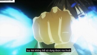 Tóm Tắt Anime Hay _ Sử Thi Hiệp Sĩ Lưu Ban ( Phần 1 )- 2