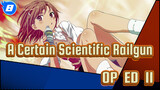 [A Certain Scientific Railgun] OP&ED(II)_8