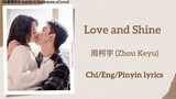 Love and Shine - 周柯宇 (Zhou Keyu)《在暴雪时分 Amidst A Snowstorm of Love》Lyrics