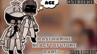 PAST MARINE REACT TO FUTURE | PART 2 |👒