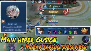 MABAR DENGAN SUBSCRIBER MAIN GUSION HYPER AUTO MANIAC ! Stenly Gusion Gameplay