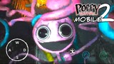 Mommy Longlegs Kill Me !!! - Poppy Playtime on Mobile: Chapter 2 [how to download] Part. 94