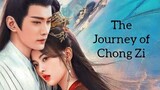 The Journey of Chong Zi 2023 /Eng.Sub/ Ep12