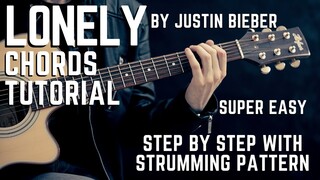 Justin Bieber, Benny Blanco - Lonely Acoustic Guitar Chords Tutorial  for Beginners /Experts