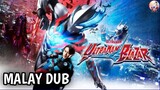 Ultraman Blazar (Special Episode) | Malay Dub
