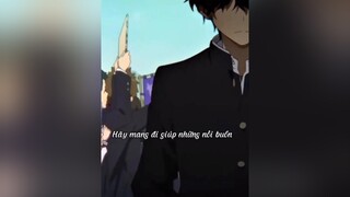 /Hãy mang đi giúp những nỗi buồn../ anime animebuon animefyp fyp orekihoutarou  sawyer_team🎐 xuhuong