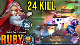 Auto SAVAGE!! New Ruby Offlane Build Insane 24 Kills!! - Build Top 1 Global Ruby ~ MLBB