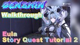 [Genshin  Walkthrough]  Eula  Story Quest Tutorial 2