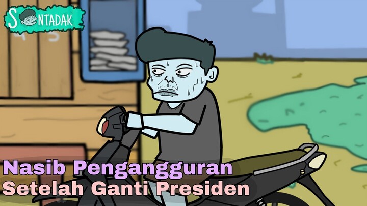 Nasib Pengangguran Setelah Ganti Presiden (Animasi Sentadak)