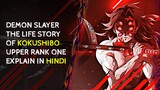 UPPER RANK ONE The Story Of Kokushibo(Demon Slayer) Explain in Hindi