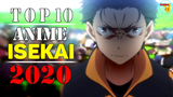 Top 10 Phim Anime Isekai/Chuyển Sinh Hay Nhất Trong Năm 2020