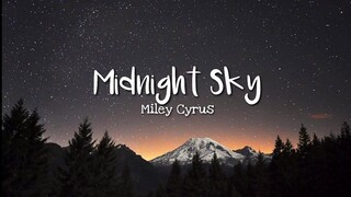 Miley Cyrus - Midnight Sky (Lyrics)