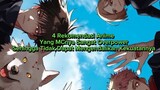 4 Rekomendasi Anime Yang MCnya Sangat Overpower Sehingga Tidak Dapat Mengendalikan Kekuatannya