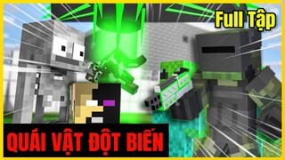 [ Lớp Học Quái Vật ] QUÁI VẬT ĐỘT BIẾN  ( Full Tập ) | Minecraft Animation