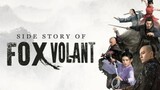 Side Story of Fox Volant | Episode 12