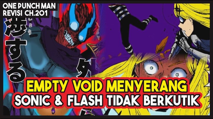 TANPA AMPUN!!! Sonic & Flashy Flash DIBANTAI HABIS oleh Empty Void!! (Revisi OPM 201)