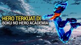 HERO TERKUAT DAN KEKUATANNYA DI ANIME MY HERO ACADEMIA