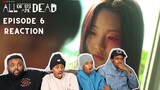 All of Us Are Dead Episode 6 Reaction/Review!