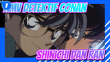 AMV Detektif Conan
Shinichi dan Ran_1