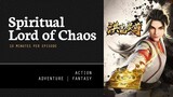 [ Spiritual Lord of Chaos ] Episode 51