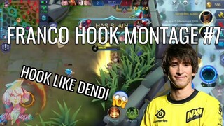 FRANCO HOOK MONTAGE #7 | HOOK LIKE DENDI | MLBB | MRDOPE