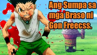 Bakit palaging napapahamak ang Braso ni Gon Freecss? || Hunter X Hunter Tagalog