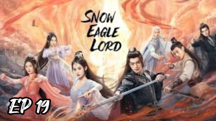 [EP 19][SUB INDO] Snow Eagle Lord