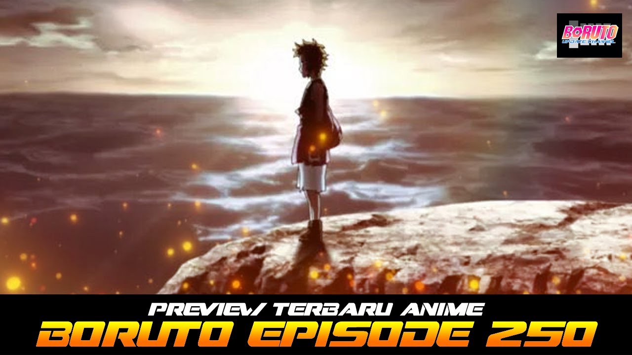 Boruto: Naruto Next: Episódio 250 já disponível