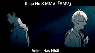 Kaiju No 8 MMV「AMV」Hay Nhất