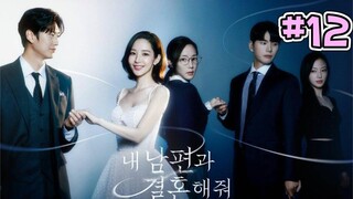 Marry My Husband (2024) Episode 12