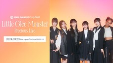 Little Glee Monster - Precious Live 2024 [2024.09.23]