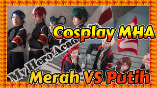 Plus Ultra☆1-A, Pelaporan! Pertempuran Antara Merah & Putih | Cosplay My Hero Academia