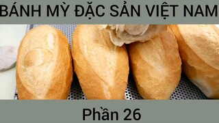 Cách làm Bánh mỳ đặc sản Việt Nam #26