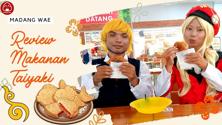 Review Makanan Taiyaki Bersama Cosplayer Meliodas dan Klee | Mukbang Taiyaki