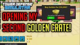 OPENING GOLDEN CRATE | Tower Defense Simulator | ROBLOX