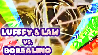 Lufffy & Law vs Borsalino: Luffy không còn dễ ăn nữa