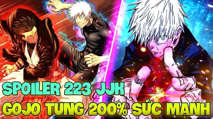 SPOILER 223 JUJUTSU KAISEN | GOJO TUNG 200% SỨC MẠNH VÀO SUKUNA