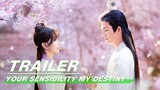 Your sensibility my destiny.      Trailer