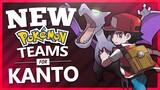 NEW Pokémon Teams for Kanto