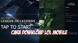Cara Download LEAGUE OF LEGENDS Di Android