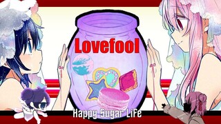 Happy Sugar Life AMV The Lovefool Sugar Girl (Satou x Shio)