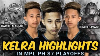 KELRA HIGHLIGHTS in MPL PH S7 PLAYOFFS (MANIAC & SAVAGE)