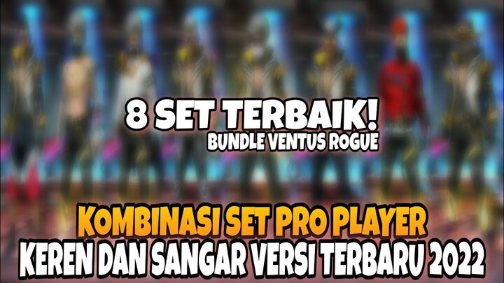 KOMBINASI SET PAKAIAN VENTUS ROGUE VERSI PRO PLAYER FREE FIRE KEREN DAN SANGAR 2022