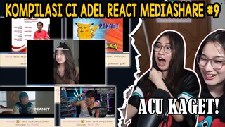 KOMPILASI REACT MEDIASHARE CI ADEL #9 - UHH KAGETT