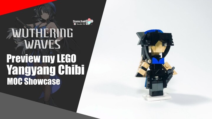 Preview my LEGO Wuthering Waves Yangyang Chibi | Somchai Ud