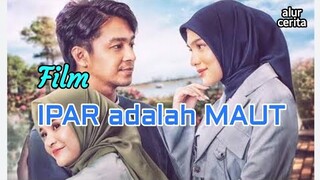 Film Ipar Adalah Maut (alur cerita Film)