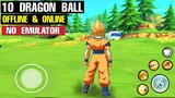 10 Best DRAGON BALL Games for Android & iOS (NO EMULATOR) OFFLINE & ONLINE 2021