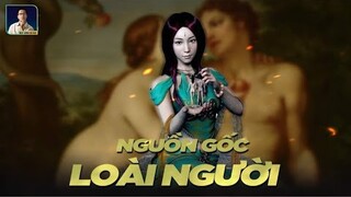 NGUỒN GỐC LOÀI NGƯỜI TRONG CÁC NỀN VĂN MINH, TÔN GIÁO